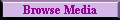 Browse Media